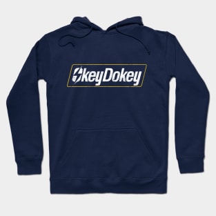 Okey Dokey! Hoodie